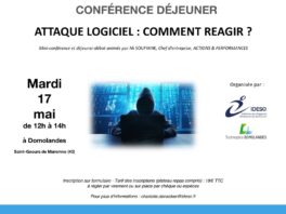 Déjeuner Thématique – ATTAQUE LOGICIEL : COMMENT REAGIR ?